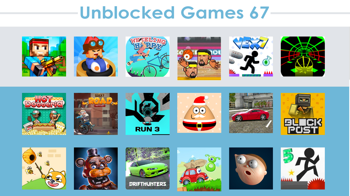 Unblocked Games 67: Your Gateway to Safe and Diverse Gaming - PAK PUBLISH